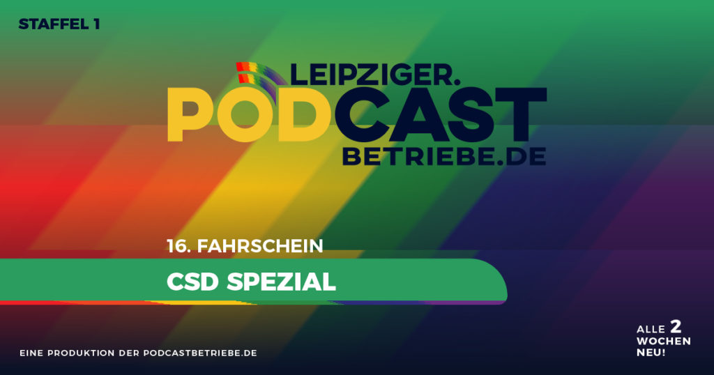 CSD Leipzig Spezial - Header - Leipziger Podcastbetriebe