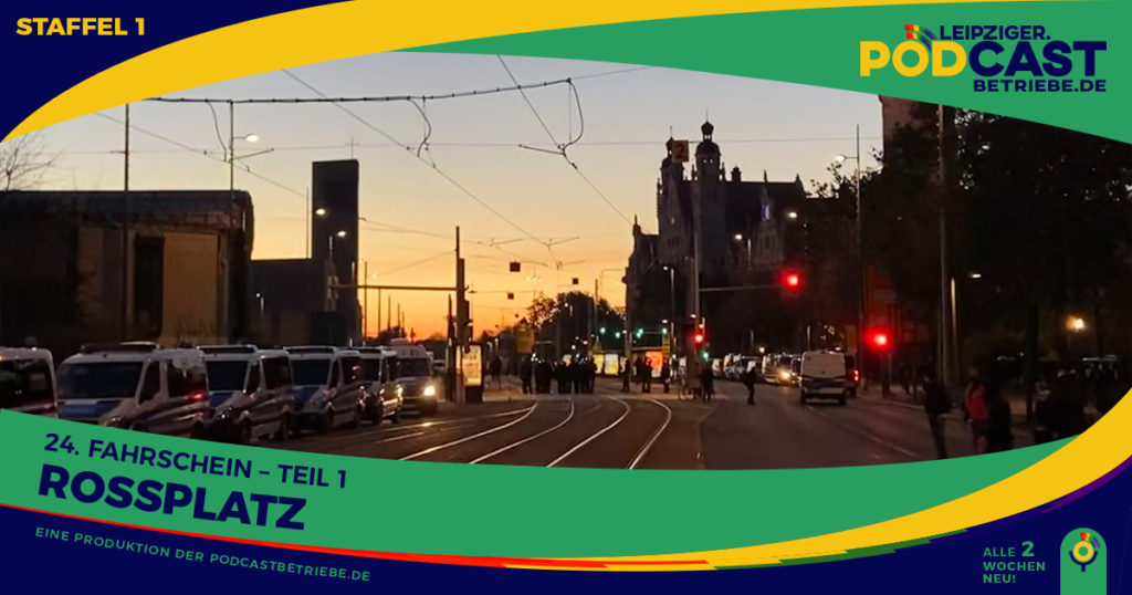 Leipzig, Roßplatz - Teil 1 | Leipziger Podcastbetriebe