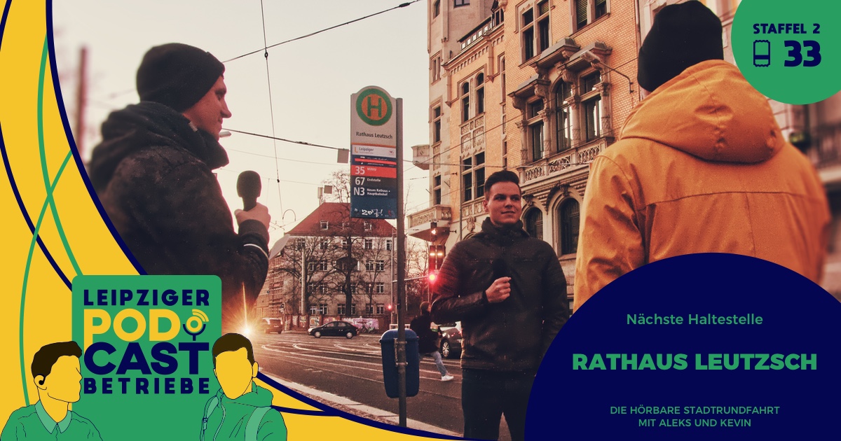 Leipzig, Rathaus Leutzsch | podcastbetriebe.de