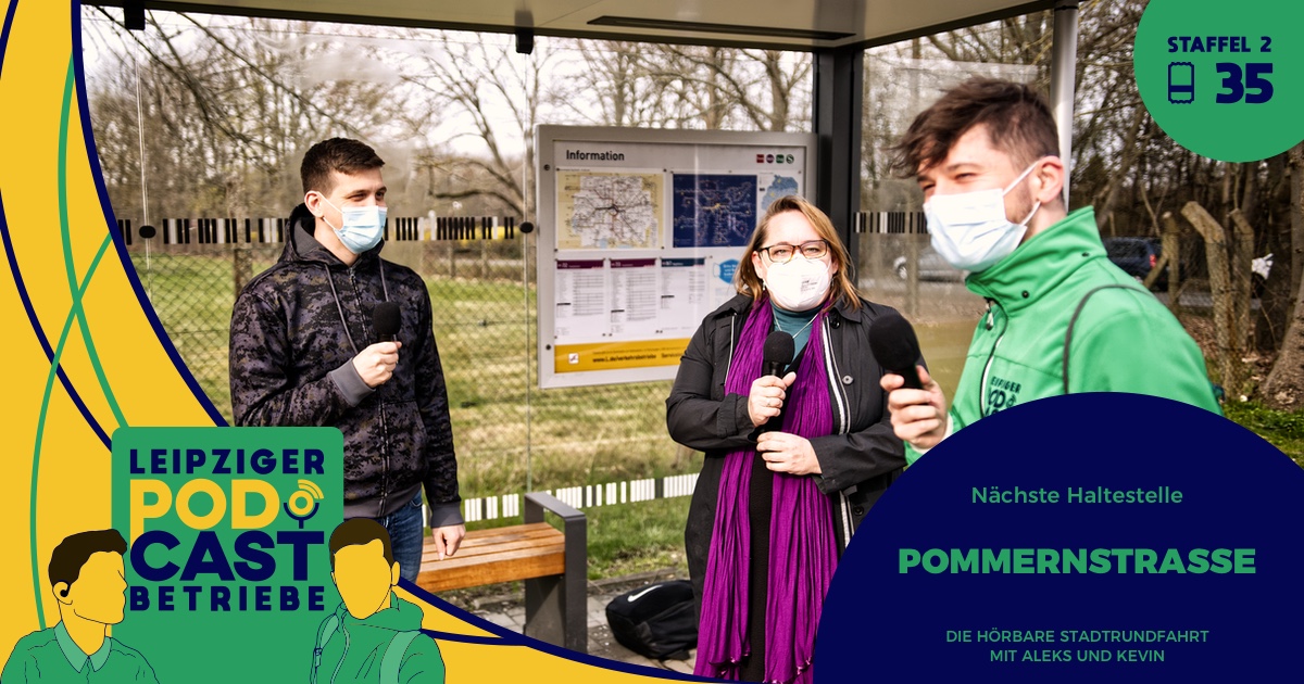 Leipzig, Pommernstraße | podcastbetriebe.de